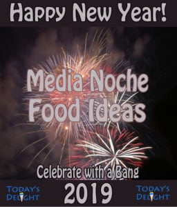 media noche new years eve 2019 celebration is Today's Delight