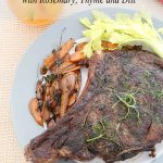 Steak with Thyme, Rosemary and Dill with vegetable sides is Today's Delight.
